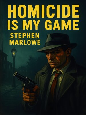 cover image of Homicide is My Game